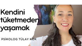 İnsan neden tükenir? Tükendiğinizi nasıl anlarsınız?