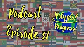 2019 Review and 2020 Goals // Polyglot Progress Podcast #37