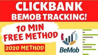 How To Track Clickbank Offers With Bemob 2020 (10 Min FREE Method)