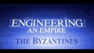 Engineering an Empire - E13 The Byzantines