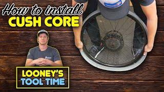 Tips for installing Cush Core tire inserts