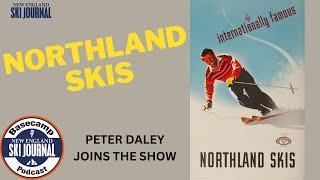 Northland Skis with Peter Daley