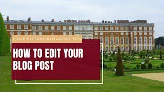 How to Edit Your Blog Post