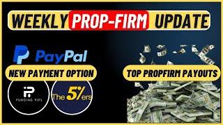 Prop Firm Updates: New Payment Methods| Acquisitions &  Payouts |