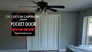 Pocket Door CFL Custom Carpentry Orlando FL