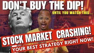  Stock Market CRASHING! STOP! Don’t Buy the Dip Until You Watch This – 4 Strategies to Survive This