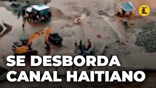 Se desborda canal haitiano tras crecida del río Masacre