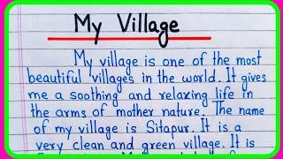 My Village Essay In English | Essay On My Village | My Village | My Village Essay Writing Paragraph