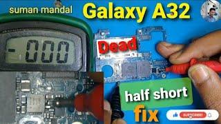 Half short + dead solution Samsung a32 _ easy method 100 % successful