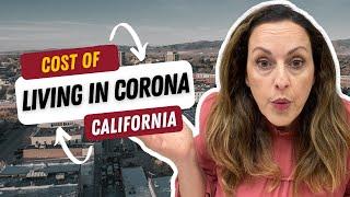 Cost of Living in Corona California CA in 2022 | Tara Finn - Keller Williams Realty