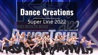 SUPER LINE 2022 // JUST DANCE  // DANCE CREATIONS // KAR FEBRUARY 2022