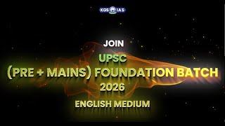 UPSC (Pre + Mains) Foundation Batch 2026 English by KGS Team | UPSC 2026 Foundation Batch | KGS IAS