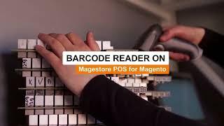Magestore POS for Magento | Barcode Reader