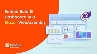 How to Embed a Bold BI Dashboard in a Blazor WebAssembly Application