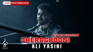 Ali Yasini - Cheraghooni | LIVE IN CONCERT علی یاسینی - چراغونی