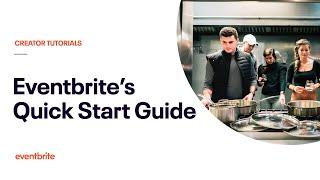 Eventbrite Quick Start Guide: Account Setup & Event Creation