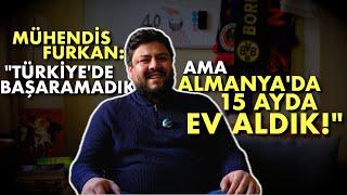  "TÜRKİYE'DE ARABAMI 14 BİN EURO'YA SATTIM; ALMANYA'DA EV KURUP ÜSTÜNE DAHA İYİ BİR ARABA ALDIM!"