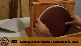 The easiest way to replace Disc Sander's sandpaper