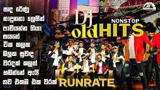 RUN RATE  Old song nonstop#djremix beat,#පරනම ටික D.J රහට