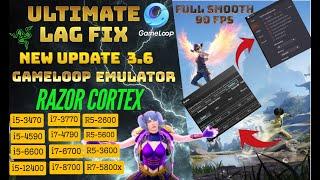 [GAMELOOP EMULATOR] PUBG 3.6 ULTIMATE LAG FIX LOW END PC Smooth 90 FPS FULL GUIDE.