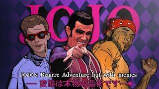 Jojo Opening But With Memes 4 ( JoJo's Bizarre Adventure: Golden Wind - OP 8 )