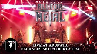 ALL FOR METAL - Live at Adunata Feudalesimo e Libertà 2024 (Official Live Video)