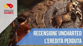 Uncharted: L'Eredità Perduta - La Recensione di Spaziogames.it