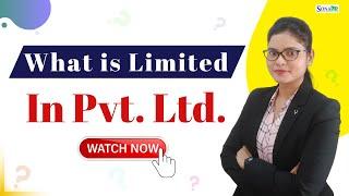 What is "Limited"? In Private Limited Company | Company Registration in India | SONASIS RANCHI