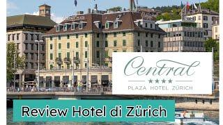 JVLOG | Review Central Plaza Hotel Zürich | Summer 2023 