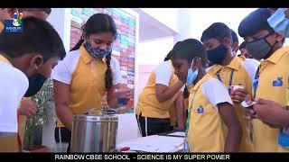 RAINBOW CBSE SCHOOL | SCIENCE IS MY SUPER POWER |