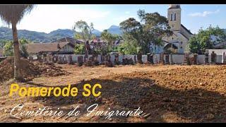 CEMITÉRIO DO IMIGRANTE - POMERODE   2015/2025 - OBRA DE REVITALIZAÇÃO