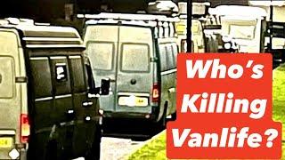 THE WAR ON VANLIFE – IT’S GETTING WORSE!