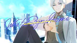 【オリジナル曲】ホワイトシンドローム【雷堂ましろ/空衣御侍】
