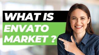 Envato Market Overview