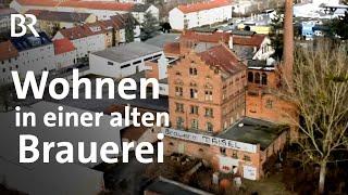 Neues Viertel mit gefördertem Wohnraum: Denkmalgeschützte Brauerei wird umgebaut | STATIONEN | BR