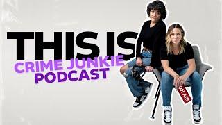 Hi, Crime Junkies! | #1 True Crime Podcast in the World