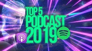 Top 5 Podcasts 2019 | SenselessTV