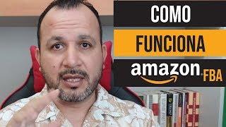 Amazon FBA  Que es y Como Funciona La Logística de Amazon “Fulfillment by Amazon (FBA)”