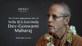 S03 • The Divine Appearance Day of Srila B.S. Govinda Dev-Goswami Maharaj • Bhakti Sudhir Goswami