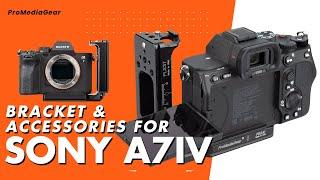 Brackets and Accessories for Sony A74