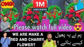 How to make red and charry flower  for home table and gift