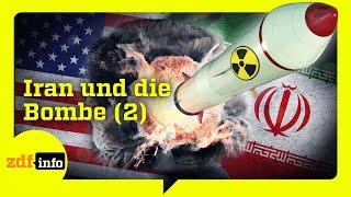 Iran und die Bombe: Auf dem Weg zur Atommacht (Teil 2/2) | ZDFinfo Doku