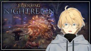 【ELDEN RING NIGHTREIGN】アプデ来た！強化エデレに挑戦させてください！！【岸堂天真/ホロスターズ】