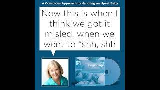 A Conscious Approach to Handling an Upset Baby