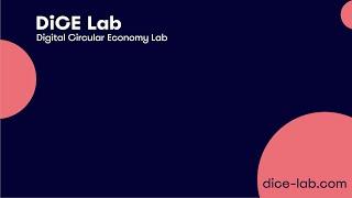 DiCE Lab Webinar: Digital Product Passports for a Circular Economy