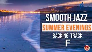 Smooth jazz Backing track  -  Summer evenings in F (75 bpm)