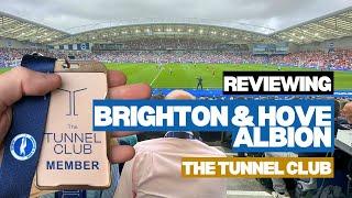 Reviewing Brighton & Hove Albion's The Tunnel Club ️