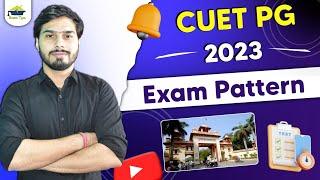 CUET PG 2023 || CUET EXAM PATTERN || EXAMTYM