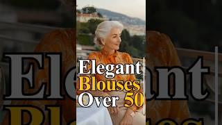 Elegant Blouses | Mature Italian Fashion & Style Over 60