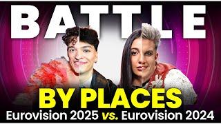 Battle by Places - Eurovision 2025 vs 2024